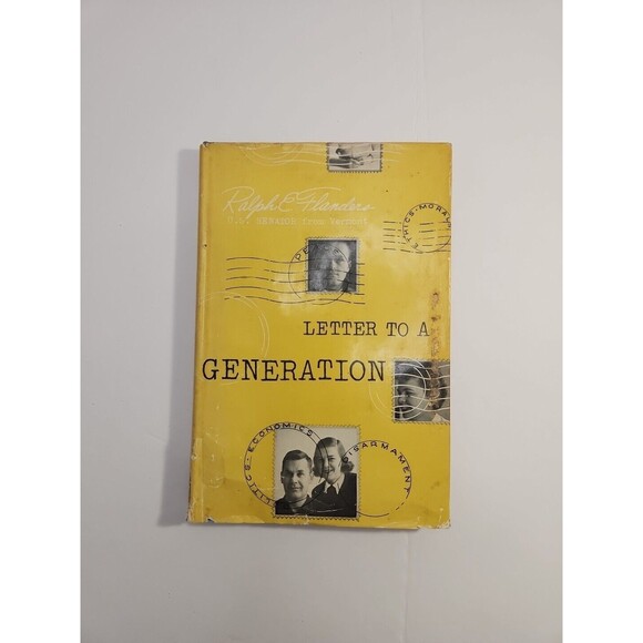 Signed - 1956 Senator Ralph E. Flanders - Letter to a Generation HC DJ - Picture 1 of 6